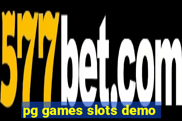 pg games slots demo